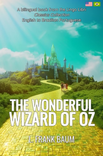 The Wonderful Wizard of Oz