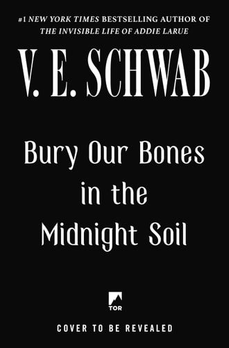 Bury Our Bones in the Midnight Soil...