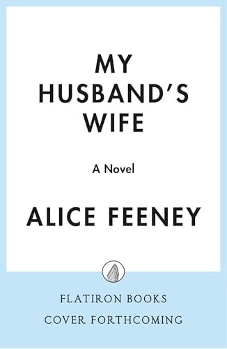 My Husband's Wife A Novel