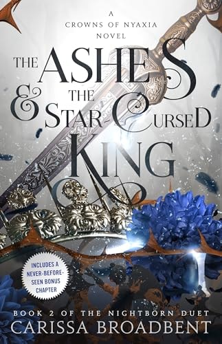 The Ashes & the Star-Cursed King Book 2 of the Nightborn Duet