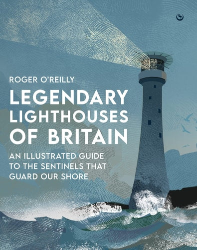 Legendary Lighthouses of Britain...