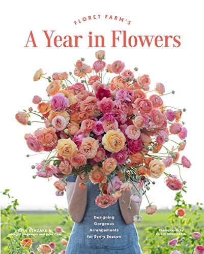 Floret Farm's A Year in Flowers...