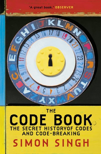 The Code Book: The Secrets Behind Codebreaking