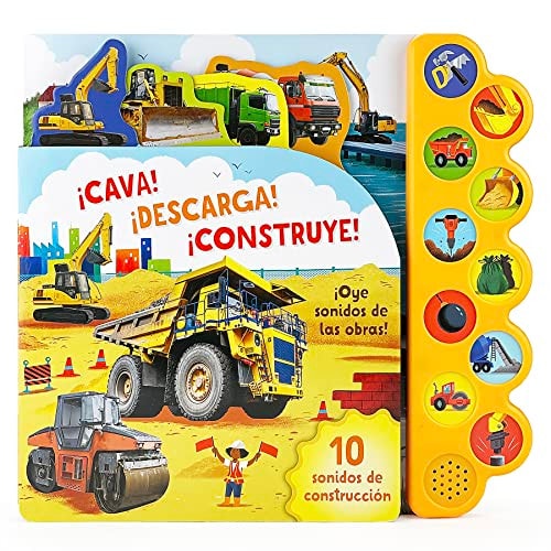 Dig It! Dump It! Build It! 10-Button Sound Book for Little Construction Lovers, Ages 2-7