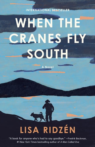 When the Cranes Fly South: A Novel