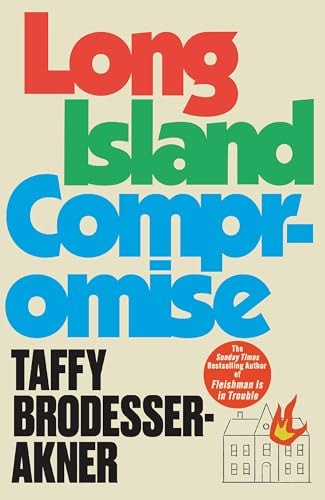 Long Island Compromise: A Novel