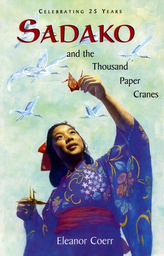 Sadako and the Thousand Paper Cranes (Puffin Modern Classics)