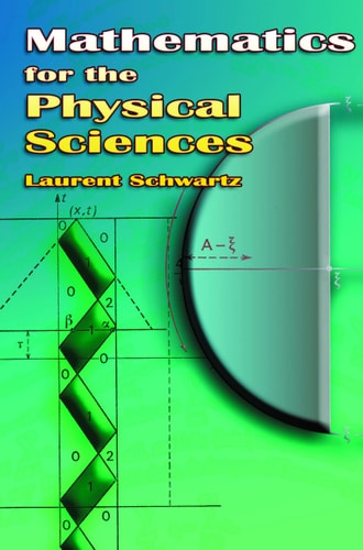 Mathematics for the Physical Sciences...