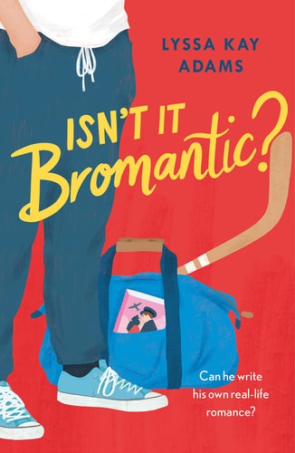Isn't It Bromantic? (Bromance Book Club)