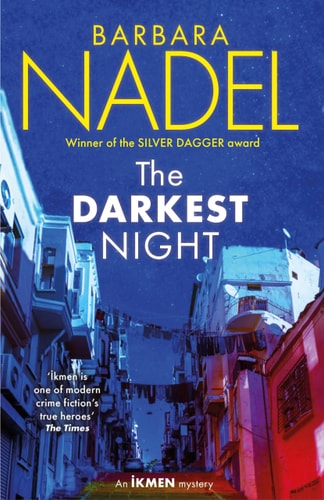The Darkest Night (Ikmen Mystery...