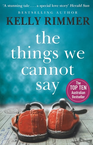 The Things We Cannot Say: A WWII Historical Fiction Novel