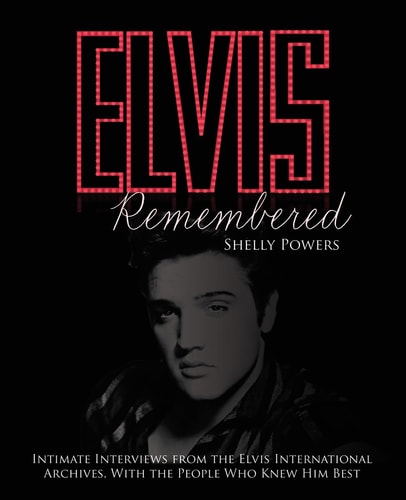 Elvis Remembered