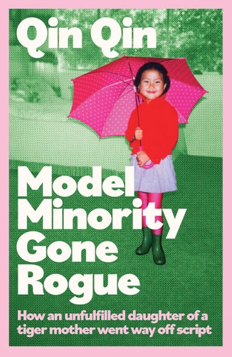 Model Minority Gone Rogue