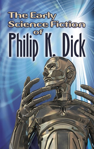 Early Science Fiction of Philip...