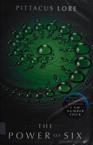 The Power of Six (Lorien Legacies, Book 2) (Lorien Legacies, 2)