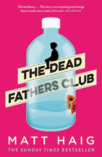 The Dead Fathers Club: A Novel
