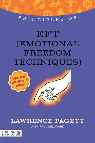 Principles of EFT (Emotional Freedom...