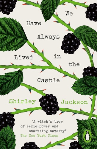 We Have Always Lived in the Castle (Penguin Classics Deluxe Edition)