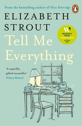 Tell Me Everything: A Novel