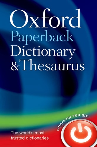 Oxford Paperback Dictionary & Thesaurus...