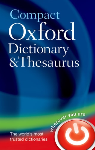 Compact Oxford Dictionary & Thesaurus...