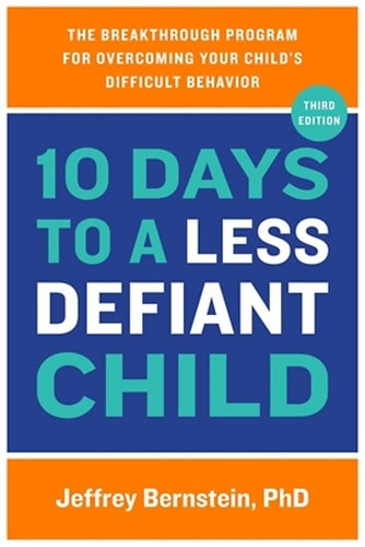 10 Days to a Less Defiant Child...