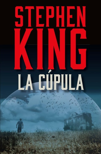 La Cúpula / Under the Dome (Spanish Edition)