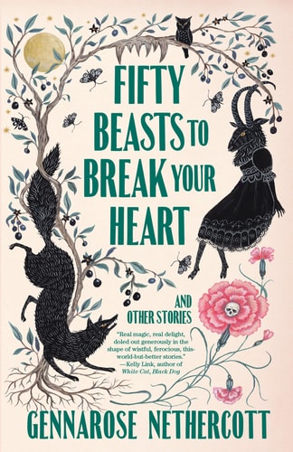 Fifty Beasts to Break Your Heart...