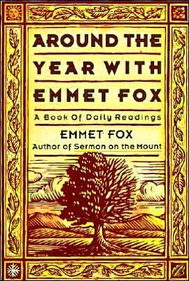 Around the Year With Emmet Fox