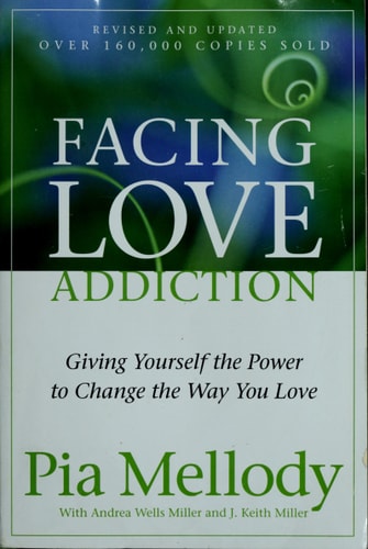Facing Love Addiction