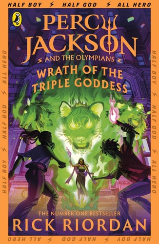 Percy Jackson and the Olympians: Wrath of the Triple Goddess (Percy Jackson & the Olympians)