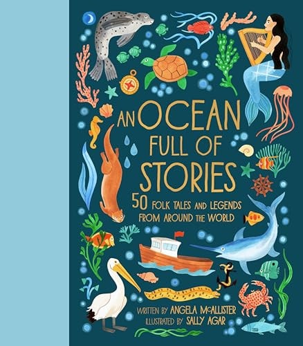 A Bedtime Full of Stories: 50 Folktales and Legends from Around the World (Volume 7) (World Full of..., 7)