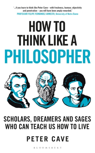 How to Think like a Philosopher: Twelve Key Principles for More Humane, Balanced, and Rational Thinking