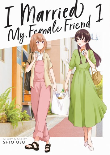I Married My Female Friend Vol....