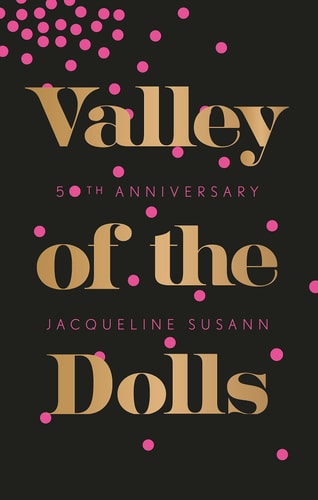 Valley of the Dolls 50th Anniversary Edition
