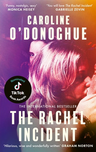The Rachel Incident: A novel
