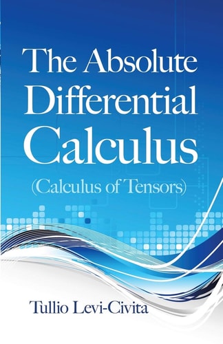 The Absolute Differential Calculus...