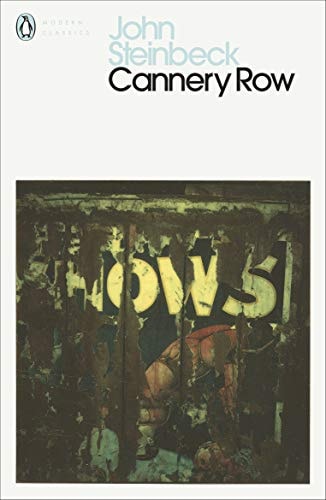 Cannery Row: (Centennial Edition)