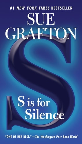 S is for Silence (A Kinsey Millhone Novel)