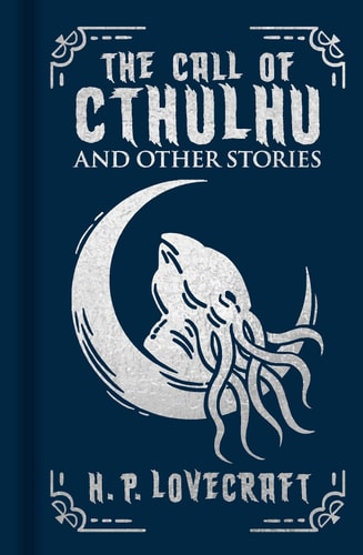 The Call of Cthulhu and Other Stories...