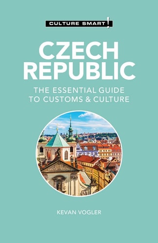 Culture Smart Czech Republic