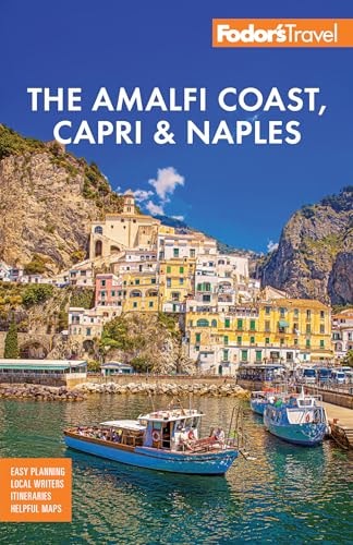 Fodor's Amalfi Coast, Capri & Naples (Full-color Travel Guide)
