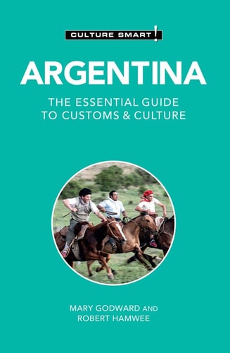 Culture Smart Argentina