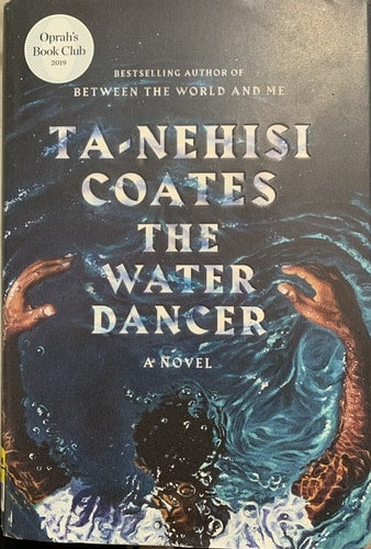 The Water Dancer: A Novel