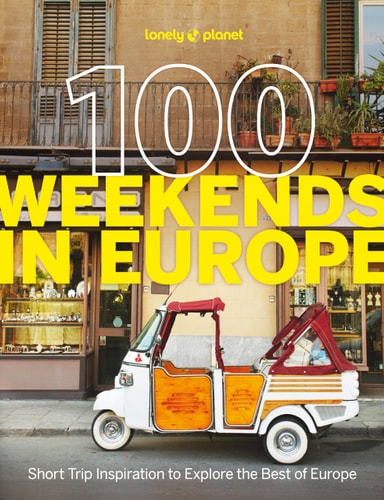 Lonely Planet 100 Weekends in Europe...