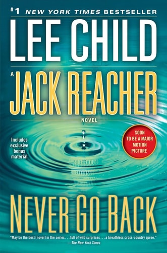 Jack Reacher: Never Go Back: A Jack Reacher Novel