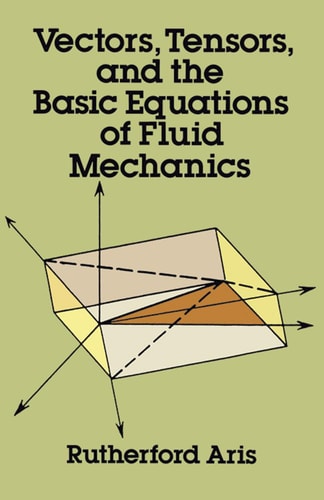 Vectors, Tensors and the Basic Equations...