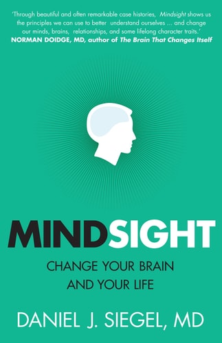 Mindsight: The New Science of Personal Transformation