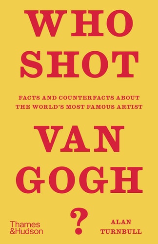 Who Shot Van Gogh?