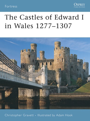 The Castles of Edward I in Wales...